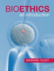 Bioethics : An Introduction - Book