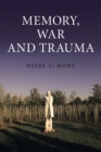 Memory, War and Trauma - Book