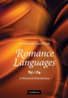 Romance Languages : A Historical Introduction - Book