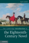 The Cambridge Introduction to the Eighteenth-Century Novel - Book