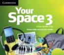 Your Space Level 3 Class Audio CDs (3) - Book