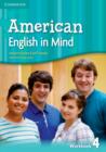 American English in Mind Level 4 Workbook - Book