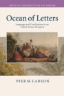 Ocean of Letters : Language and Creolization in an Indian Ocean Diaspora - Book