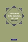 Antitrust and Global Capitalism, 1930-2004 - Book