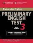 Cambridge Preliminary English Test 3 Student's Book with Answers : Examination Papers from the University of Cambridge ESOL Examinations - Book