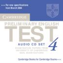 Cambridge Preliminary English Test 4 Audio CD Set (2 CDs) : Examination Papers from the University of Cambridge ESOL Examinations - Book