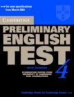 Cambridge Preliminary English Test 4 Self-study Pack : Examination Papers from the University of Cambridge ESOL Examinations - Book