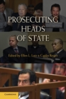 Prosecuting Heads of State - Book
