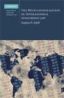The Multilateralization of International Investment Law - Book