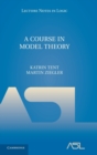 A Course in Model Theory - Book