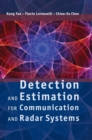 Detection and Estimation for Communication and Radar Systems - Book