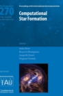 Computational Star Formation (IAU S270) - Book