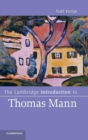 The Cambridge Introduction to Thomas Mann - Book