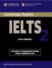 IELTS Practice Tests : Cambridge IELTS 2 Student's Book with Answers: Examination Papers from the University of Cambridge Local Examinations Syndicate - Book