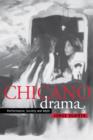 Chicano Drama : Performance, Society and Myth - Book