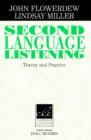 Second Language Listening : Theory and Practice - Book