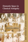 Domestic Space in Classical Antiquity - Book