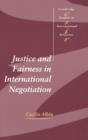 Justice and Fairness in International Negotiation - Book