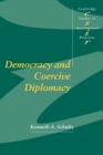 Democracy and Coercive Diplomacy - Book