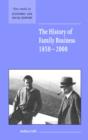 The History of Family Business, 1850-2000 - Book