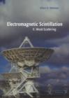 Electromagnetic Scintillation: Volume 2, Weak Scattering - Book