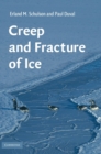 Creep and Fracture of Ice - Book