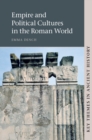 Empire and Political Cultures in the Roman World - Book