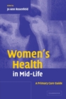 Women's Health in Mid-Life : A Primary Care Guide - Book