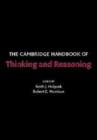 The Cambridge Handbook of Thinking and Reasoning - Book