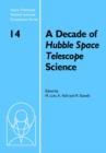 A Decade of Hubble Space Telescope Science - Book