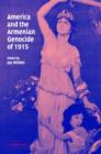 America and the Armenian Genocide of 1915 - Book