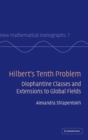 Hilbert's Tenth Problem : Diophantine Classes and Extensions to Global Fields - Book