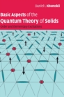 Basic Aspects of the Quantum Theory of Solids : Order and Elementary Excitations - Book