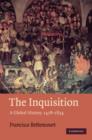 The Inquisition : A Global History 1478-1834 - Book