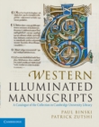 Western Illuminated Manuscripts : A Catalogue of the Collection in Cambridge University Library - Book