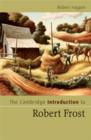 The Cambridge Introduction to Robert Frost - Book