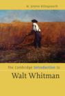 The Cambridge Introduction to Walt Whitman - Book