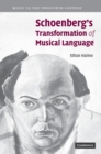 Schoenberg's Transformation of Musical Language - Book