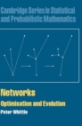 Networks : Optimisation and Evolution - Book