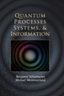 Quantum Processes Systems, and Information - Book