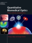 Quantitative Biomedical Optics : Theory, Methods, and Applications - Book