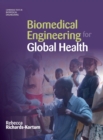 Biomedical Engineering for Global Health - Book