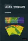 A Breviary of Seismic Tomography : Imaging the Interior of the Earth and Sun - Book