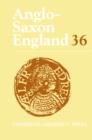 Anglo-Saxon England: Volume 36 - Book
