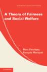 A Theory of Fairness and Social Welfare - Book