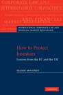 How to Protect Investors : Lessons from the EC and the UK - Book
