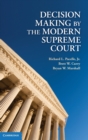 Decision Making by the Modern Supreme Court - Book