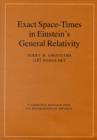 Exact Space-Times in Einstein's General Relativity - Book