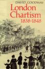 London Chartism 1838-1848 - Book