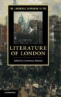 The Cambridge Companion to the Literature of London - Book